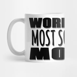 World's Most So-so  Mom Mug